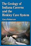 The Geology of Indiana Caverns Cover